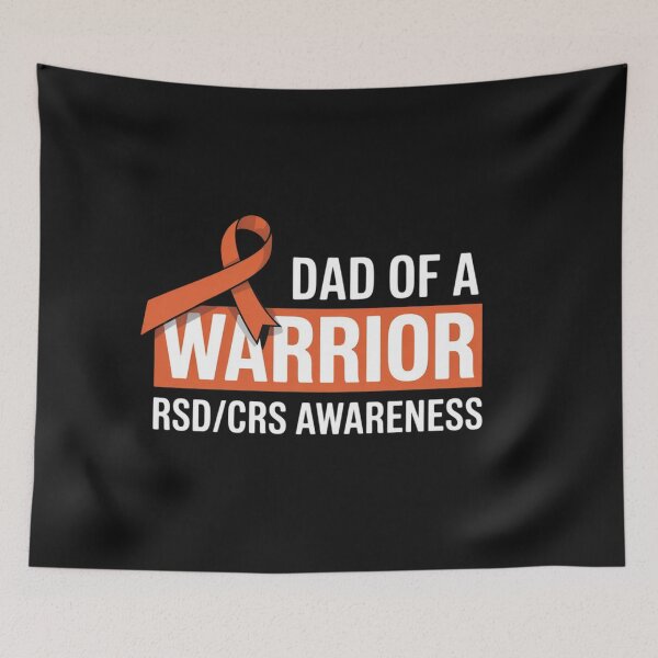 Item preview, Dad Of A Warrior RSD CRPS Awareness designed and sold by ConceptualVibes.