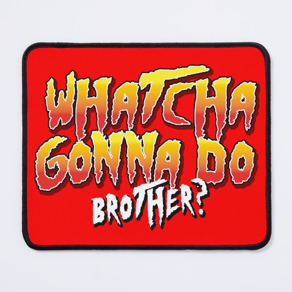 Item preview, Whatcha Gonna Do Brother Phrase designed and sold by Alema Art.