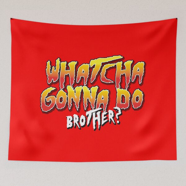 Item preview, Whatcha Gonna Do Brother Phrase designed and sold by Alema Art.