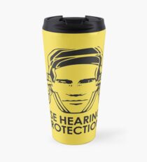 Use Hearing Protection (Factory) Travel Mug
