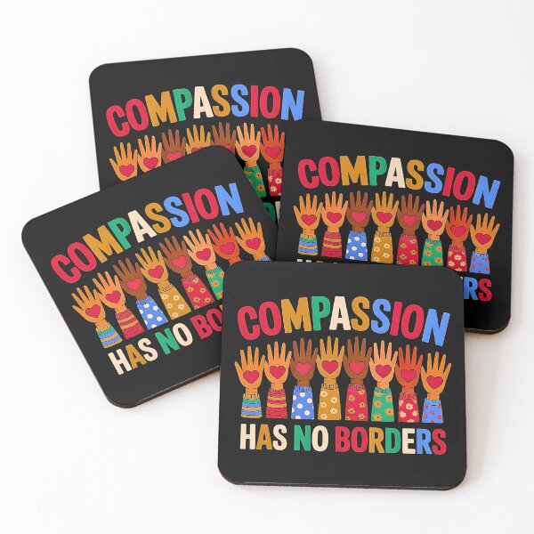 Item preview, Compassion Has No Borders designed and sold by URGlden.