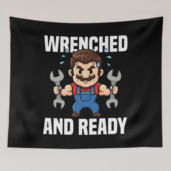 Item preview, WRENCHED AND READY - PLUMBER designed and sold by KEF Custom.