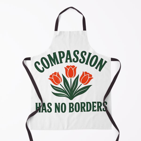 Item preview, Compassion Has No Borders designed and sold by URGlden.