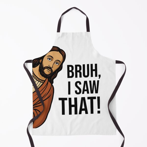 Item preview, Bruh I Saw That! - Funny Jesus Meme designed and sold by ChristianLife.
