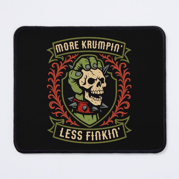 Item preview, More Krumpin Less Finkin Funny Wargaming designed and sold by pixeptional.