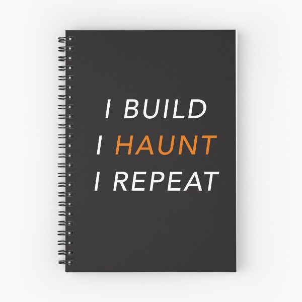 Item preview, BUILD HAUNT REPEAT  designed and sold by EDLFDESIGNS.