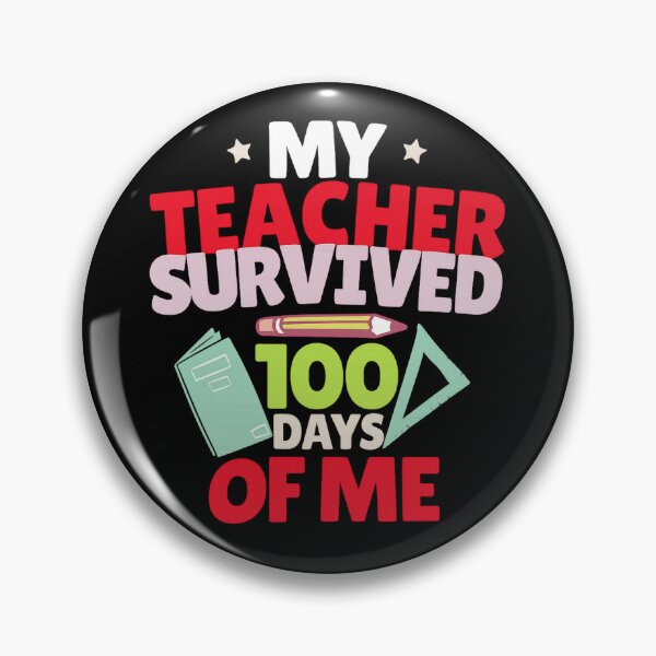 Item preview, Funny My Teacher Survived 100 Days Of Me 100th Day Of School designed and sold by Uglyandcute.