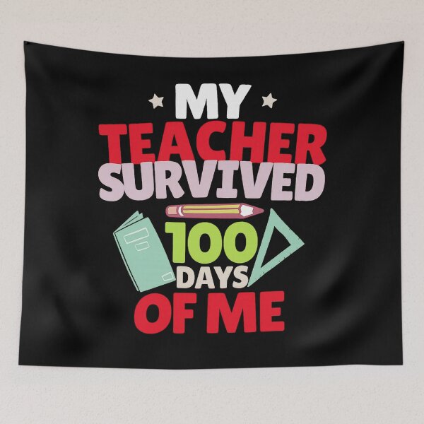 Item preview, Funny My Teacher Survived 100 Days Of Me 100th Day Of School designed and sold by Uglyandcute.
