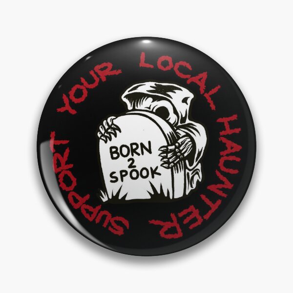 Item preview, Support your local haunter designed and sold by EDLFDESIGNS.