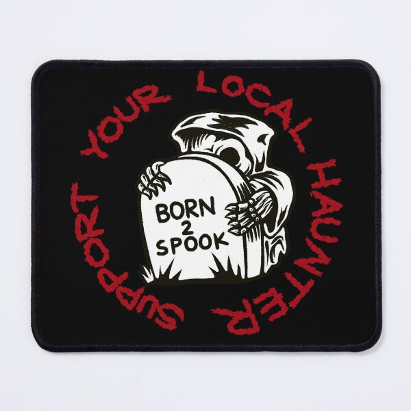 Item preview, Support your local haunter designed and sold by EDLFDESIGNS.