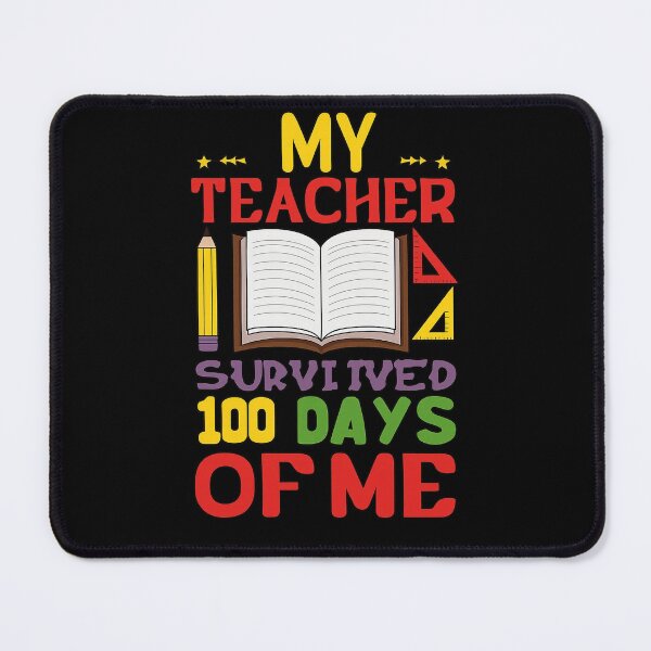 Item preview, Funny My Teacher Survived 100 Days Of Me 100th Day Of School designed and sold by Uglyandcute.