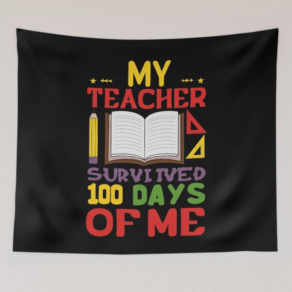 Item preview, Funny My Teacher Survived 100 Days Of Me 100th Day Of School designed and sold by Uglyandcute.