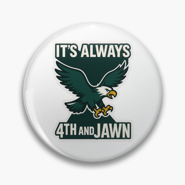 Item preview, It's Always 4th and Jawn designed and sold by Tactical Falcon.