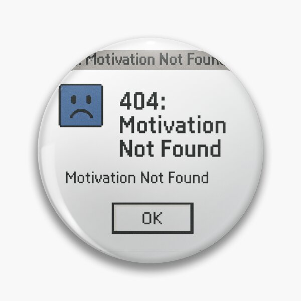 Item preview, 404 Motivation Not Found Sticker – Funny designed and sold by Hasanify.