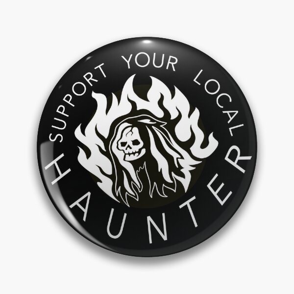 Item preview, Support your local haunter  designed and sold by EDLFDESIGNS.
