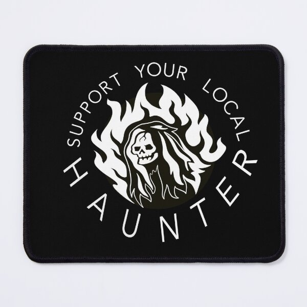 Item preview, Support your local haunter designed and sold by EDLFDESIGNS.