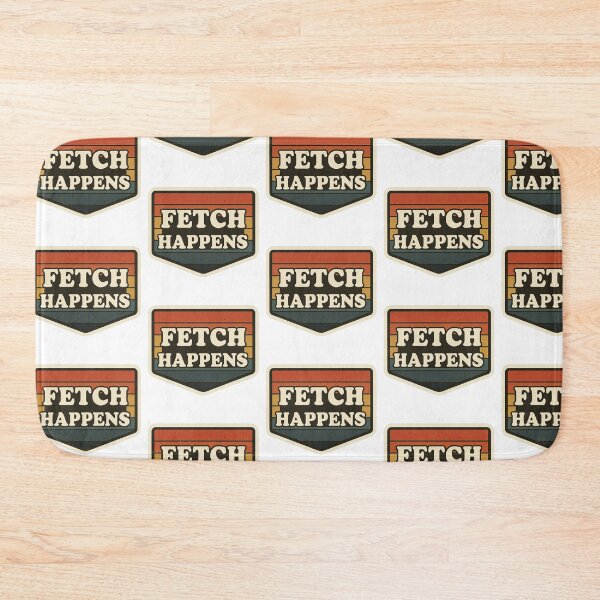 Item preview, Fetch Happens designed and sold by ֍ NishlaArts ֍.