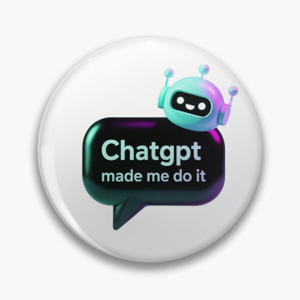 Item preview, ChatGPT Made Me Do It Sticker – Funny AI Meme designed and sold by Hasanify.