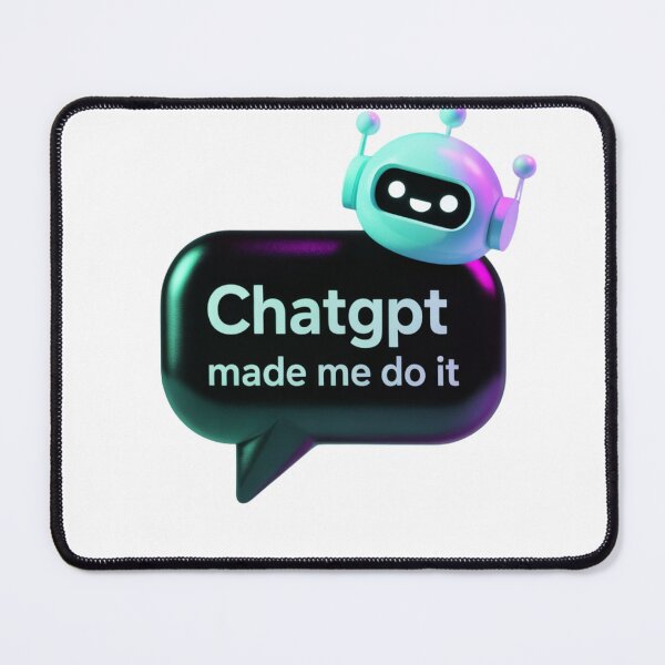 Item preview, ChatGPT Made Me Do It Sticker – Funny AI Meme designed and sold by Hasanify.