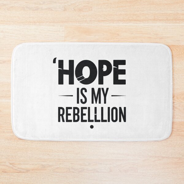 Item preview, Hope is my rebellion. designed and sold by Irene Catchmind.