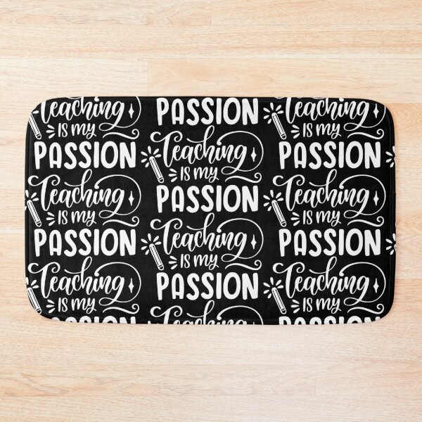 Item preview, Teaching Is My Passion – Inspiring Teacher Life Design designed and sold by Bigohobi.