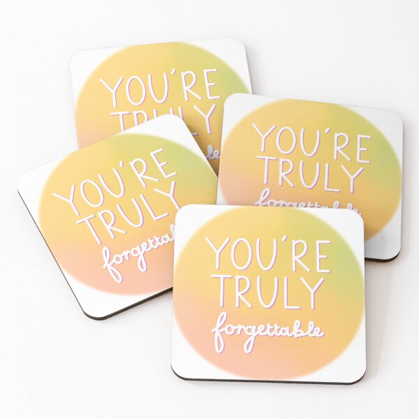 Item preview, You’re truly forgettable quote designed and sold by Nospirations.