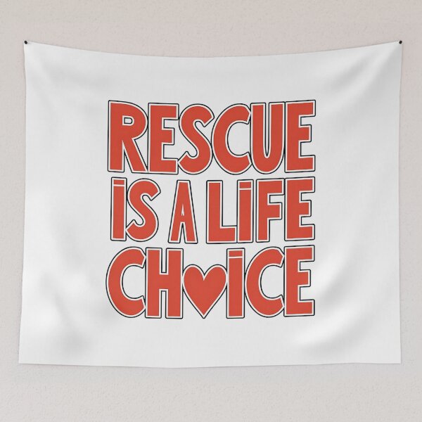 Item preview, Rescue Is a Life Choice – Animal Rescue Advocate  designed and sold by CuteDesignables.