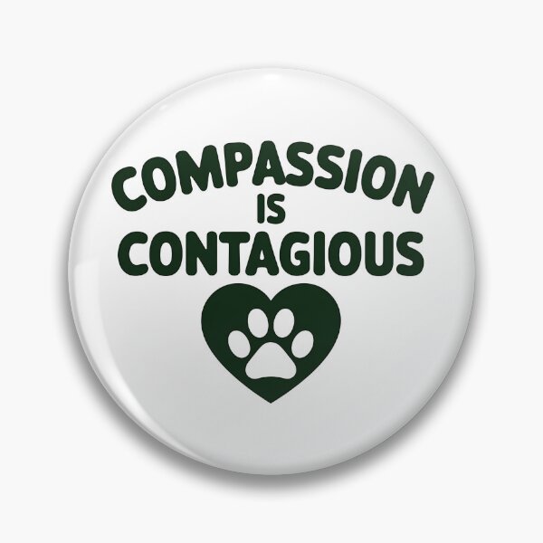 Item preview, Compassion Is Contagious – Animal Rescue & Kindness designed and sold by CuteDesignables.