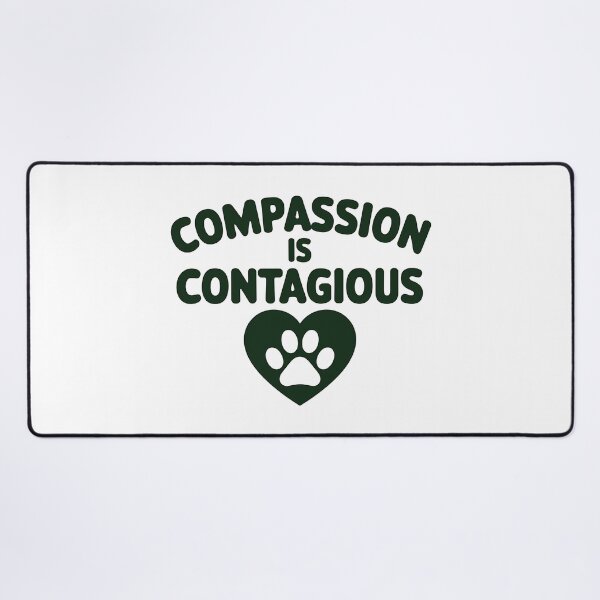 Item preview, Compassion Is Contagious – Animal Rescue & Kindness designed and sold by CuteDesignables.