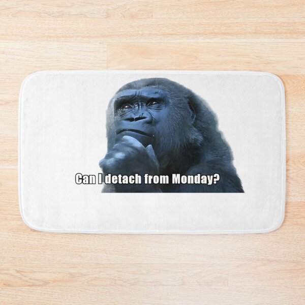 Item preview, Can I detach from Monday Stoic Meme designed and sold by LexaArtworks.