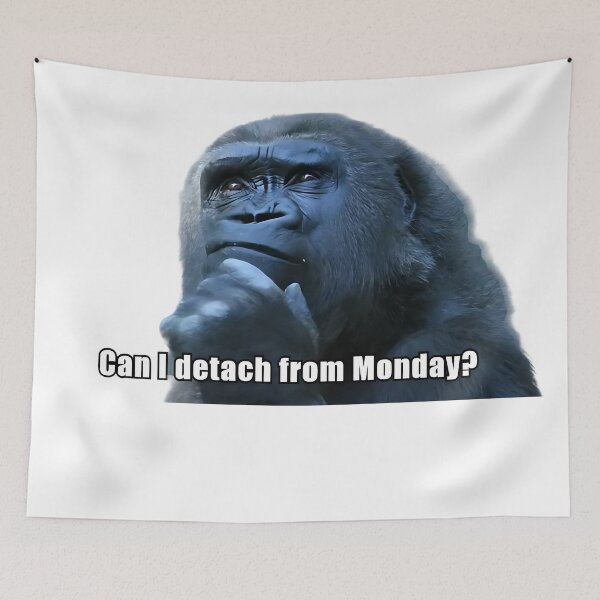 Item preview, Can I detach from Monday Stoic Meme designed and sold by LexaArtworks.