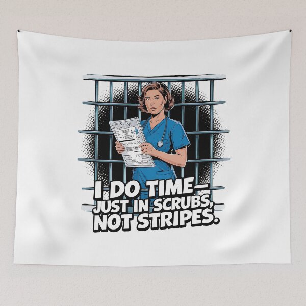 Item preview, I Do Time—Just in Scrubs Not Stripes | Funny Correctional Nurse designed and sold by CuteDesignables.