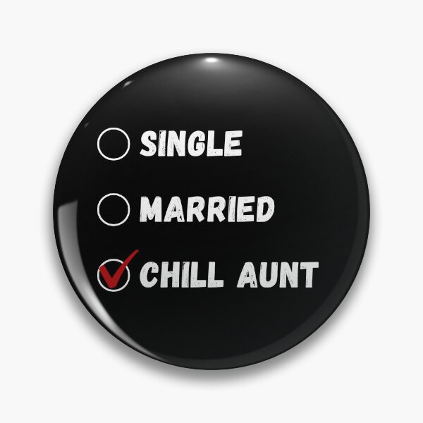 Item preview, Single Married Chill Aunt, Funny Aunt Shirt designed and sold by Sleepy Cat Design.