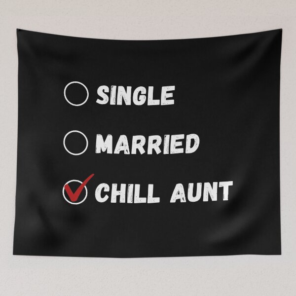 Item preview, Single Married Chill Aunt, Funny Aunt Shirt designed and sold by Sleepy Cat Design.