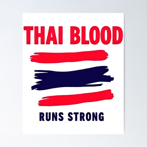 Item preview, Thai Blood...Runs Strong T-Shirt Enduring Spirit & Heritage designed and sold by Just You Tee | Say It Loud, Wear It Proud.