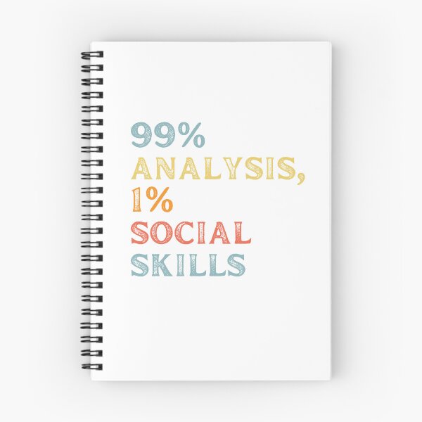Item preview, 99% analysis, 1% social skills designed and sold by T-shirts-by-LL.