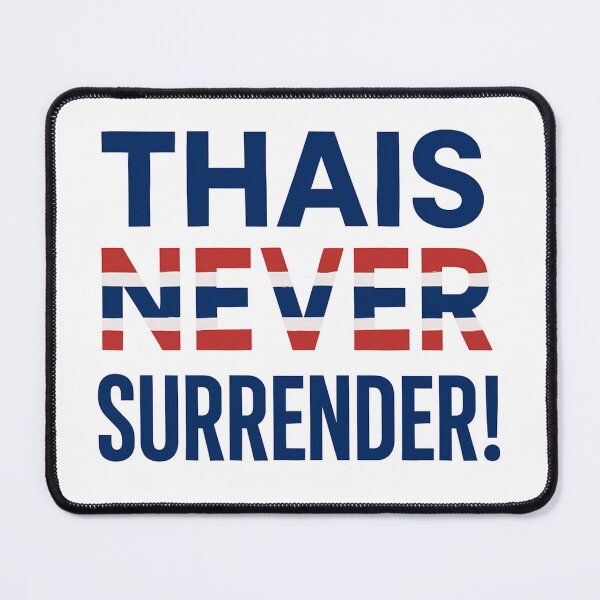 Item preview, Thais Never Surrender! T-Shirt Unwavering Spirit & Pride designed and sold by Just You Tee | Say It Loud, Wear It Proud.