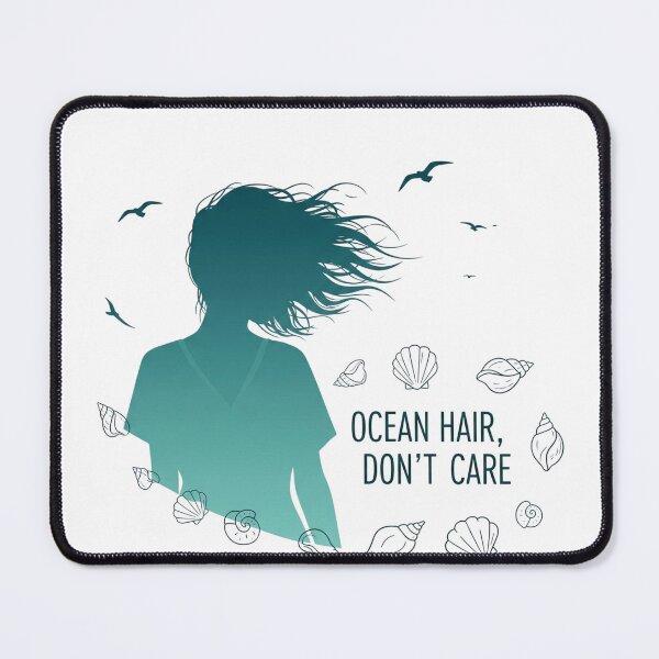 Item preview, Ocean Hair Don't Care designed and sold by RehanInkDesigns.