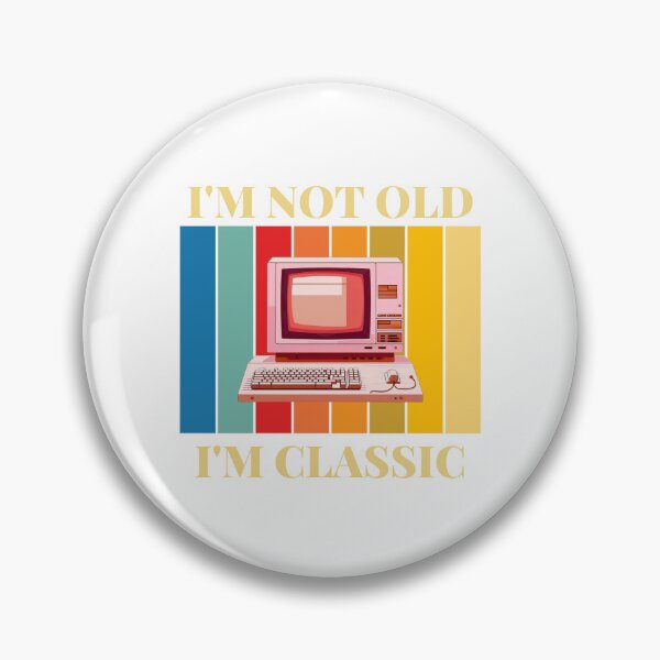 Item preview, I’m not old, I’m classic designed and sold by T-shirts-by-LL.