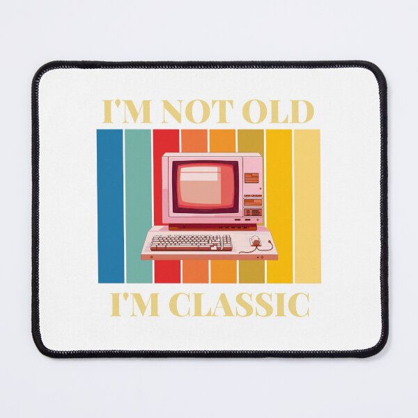 Item preview, I’m not old, I’m classic designed and sold by T-shirts-by-LL.