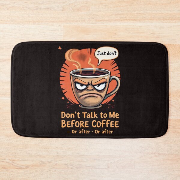 Item preview, Cartoon coffee cup with a caption saying don ' t talk to me before coffee or after coffee designed and sold by cafegrafis.