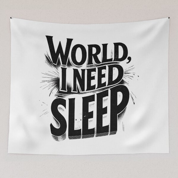 Item preview, World, I Need Sleep Funny Typography Design designed and sold by MasCorner.