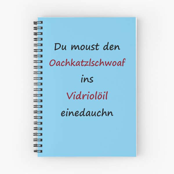 Item preview, Art by Mike Röricht Oachkatzlschwoaf Vidriolöil funny saying on T-Shirt for Bavaria designed and sold by allartbymike.
