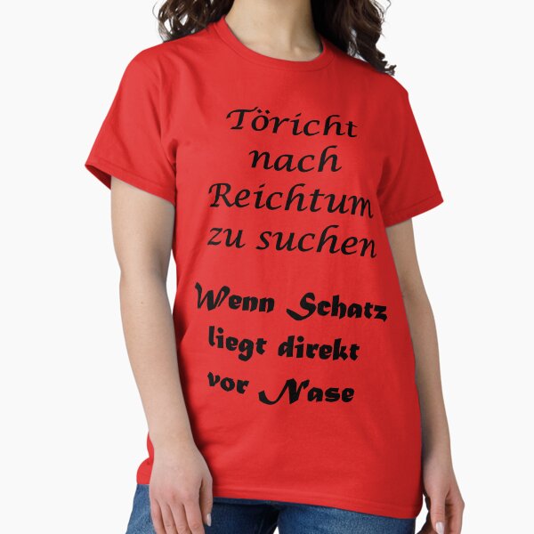 Item preview, Art by Mike Töricht wealth treasure in front of nose funny saying on T-Shirt for boyfriend girlfriend designed and sold by allartbymike.
