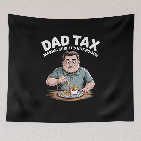 Item preview, Dad Tax Making Sure It's Not Poison Funny Fathers Day designed and sold by Mateusz Majcherek.