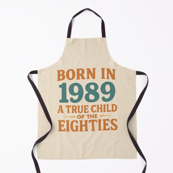 Item preview, Born in 1989 – A True Child of the Eighties designed and sold by TheWonkyEaselCo.