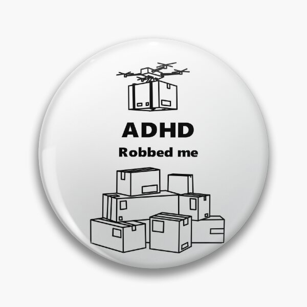 Item preview, ADHD robbed me designed and sold by LilDinoBoy.