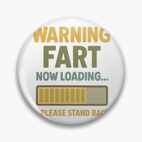 Item preview, Warning Fart Now Loading designed and sold by Clinomania Art.