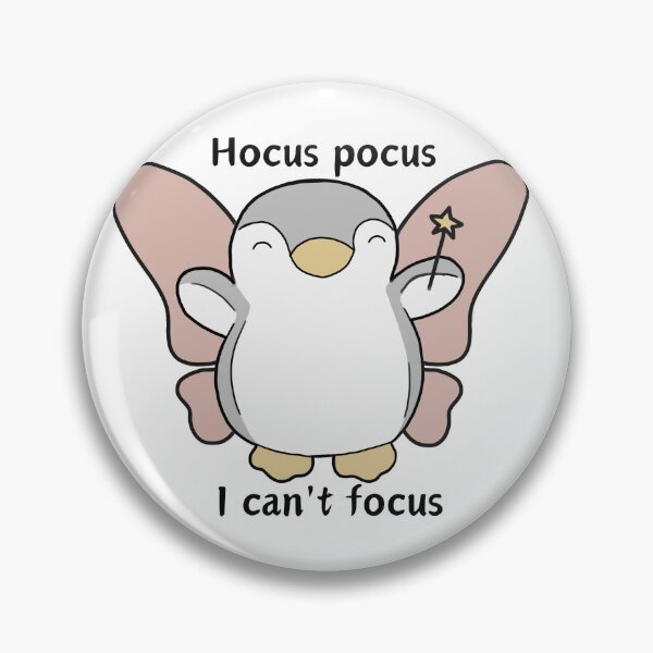 Item preview, Hocus pocus I can't focus | ADHD quote cute fairy penguin designed and sold by NeurodiverseTea.