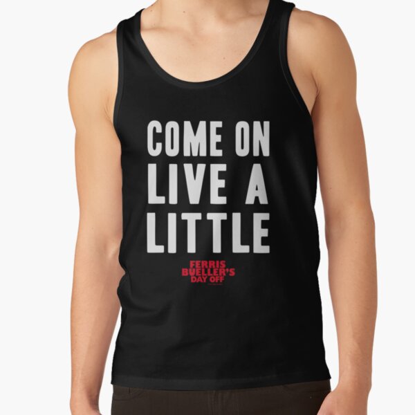 Item preview, Ferris Bueller's Day Off Come On Live A Little Chest Logo designed and sold by FifthSun.